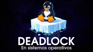 Deadlock en Sistemas Operativos: &iquest;Qu&eacute; es y C&oacute;mo Evitarlo?