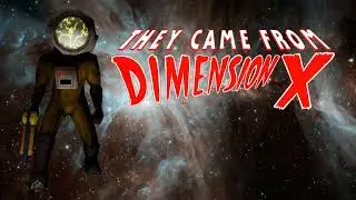They Came From Dimension X OST - 
