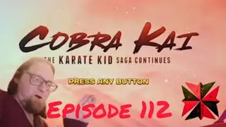 15 Minutes Of Game - Episode 112 - Cobra Kai The Karate Kid Saga Continues (PS4)