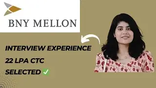 Как я получил предложение от BNY Mellon | Опыт собеседования | Предложение вне кампуса