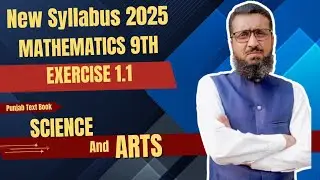 New Syllabus 2025 | 9th Math Ch 1  Exercise 1.1 | Mathematics 9th Class | PTBB