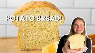 Как испечь самую мягкую буханку хлеба на свете: КАРТОФЕЛЬНЫЙ ХЛЕБ!