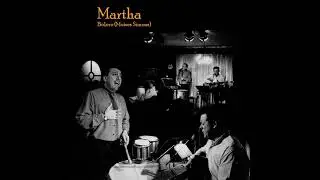 Martha  -  Bolero  (Moises Simons)  Cuba