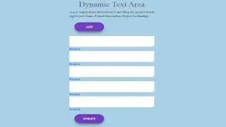 Responsive Dynamic Textarea | Dynamically Add or Remove Textarea Using CSS JavaScript and Bootstrap