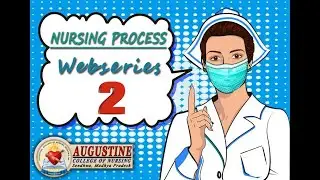 Nursing Process part 2 - Critical thinking