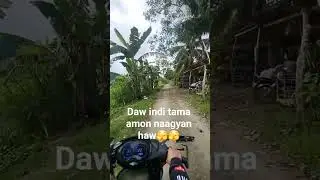 Daw indi tama amon naagyan haw #everyone #capiz #travel #motovlog #adventure