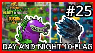 Day And Night 10 Flag Challenge  - Plants VS Zombies Fusion