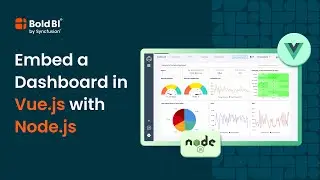 How to Embed a Dashboard in Vue.js with Node.js | Bold BI&reg;