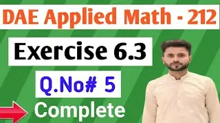 Exercise#6.3 Q5 Complete || Integration || Math 212 DAE || Easy Solution in Urdu/Hindi.
