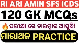 🔥 120 Most Important GK Questions | OSSSC Preliminary Exam 2025 | RI, ARI, AMIN, SFS, ICDS&rdquo;