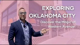 Exploring Oklahoma City: Discover the Magic of Western Avenue!