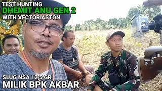 TEST HUNTING DHEMIT ANU GEN 2 ..SLUG NSA 12,5 GR..MILIK BPK AKBAR