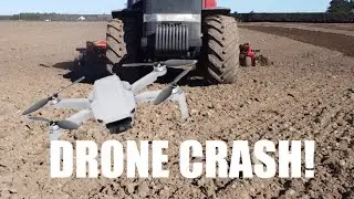 THIS IS HOW I BROKE MY DRONE!! | TRACTOR VS DRONE!
