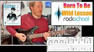 Урок &laquo;Рожденный быть диким&raquo; (2024) Rockschool, 3 класс, гитара