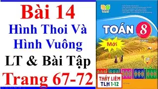 Toán Lớp 8 Bài 14 | Hình Thoi Và Hình Vuông Trang 67 - 72 Kết Nối Tri Thức Lý Thuyết Và Bài Tập Mới