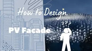 How to Design and Install Photovoltaic Glass Facade? - Photovoltaic Curtain Wall Construction