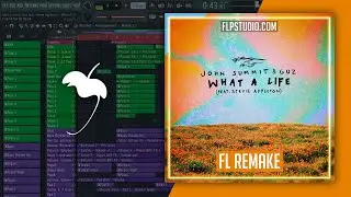 John Summit, Guz feat. Stevie Appleton - What A Life (FL Studio Remake)