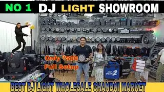 BEST DJ LIGHT WHOLESALE MARKET IN KOLKATA | KOLKATA LIGHT WHOLESALE SHOWROOM | KOLKATA CHANDNI MARKE