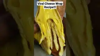 Viral Cheese Wrap Recipe!!! #shorts #cheesewrap
