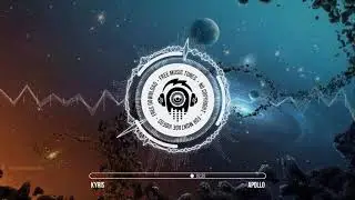 Kyris - Apollo ★ No Copyright Free Trap Music