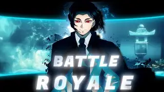 Demon Slayer  - BATTLE ROYALE⚡ [AMV/EDIT] (Season 2-4)