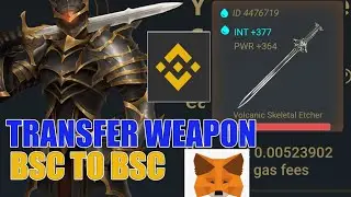 CRYPTOBLADES HOW TO TRANSFER WEAPON FROM BSC TO BSC