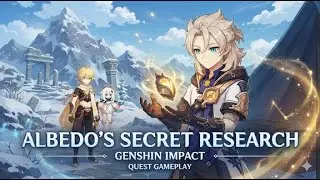 Genshin Impact: Albedo's Research & The Mysterious Seed