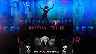 Selena Gomez - Good For You (Revival Tour - Studio Version)