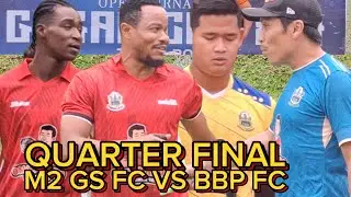 M2 GS FC VS BBP FC - QUARTER FINAL GAGAK CUP XIII 2025