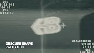 Obscure Shape &mdash; Zwei Seiten [BSP004]