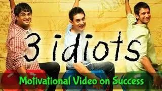 3 Idiots || Motivational Video on Success || Your Tech Guru