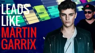 The Secret To The Martin Garrix Lead (2017)