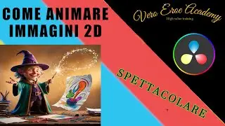 DAVINCI RESOLVE ITA - COME ANIMARE IMMAGINI 2D