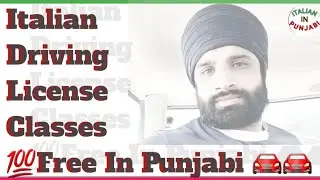 Italian🇮🇹Driving Licence Classes In Italian/Punjabi language #drivinglessons #italiandrivinglicence