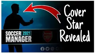 SM21 REVEALED NEW COVER STAR 🔥 BIG NEWS &brvbar; Soccer Manager 2021 &brvbar; SM21 Beta