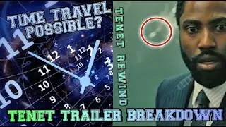 TENET TRAILER BREAKDOWN|REWIND|IS TIME TRAVEL POSSIBLE?|தமிழில்|CHRISTOPHER NOLAN|