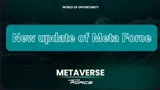 New update of Meta force | New product Metaverse launched soon | Meta Force 2k22
