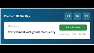 Next Element with greater frequency | GFG problem of the day 18/01/2026 #gfgalgorithms #leetcode
