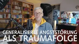 Generalisierte Angststörung als Traumafolge: Wenn dein System Daueralarm gelernt hat