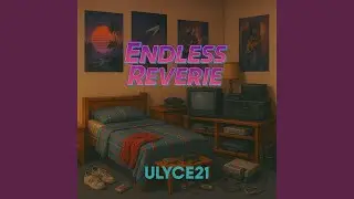 Endless Reverie IV