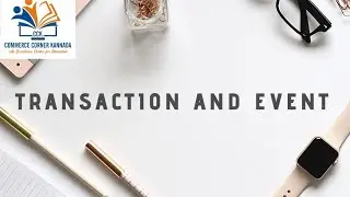 Transaction and event