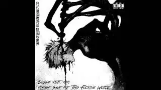 拜託請拯救我這他媽的世界 Feat.Ashh