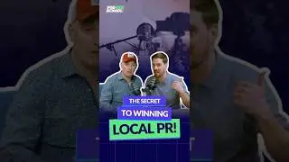The Secret to Winning Local PR!