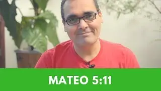 Reflexiones - Mateo 5:11 - Serie 