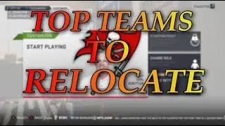 TOP 6 TEAMS TO RELOCATE FAST IN MADDEN 19| HOW TO RELOCATE TEAMS