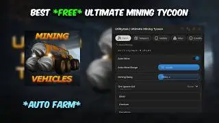 [UPD] Ultimate Mining Tycoon Script! | Auto Mine & Auto Sell | PC & MOBILE!!