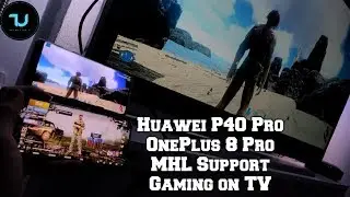 OnePlus 8 Pro/Huawei P40 Pro: подключайтесь и играйте на любом телевизоре, мониторе, проекторе/кабеле HDMI/MHL (4k 60 кадров в секунду)