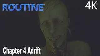 ROUTINE Gameplay Walkthrough Part 4 (FULL GAME) Chapter 4 Adrift 4K
