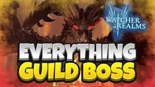 EVERYTHING To Know About GUILD BOSS [Watcher of Realms]