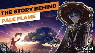 The Story Behind the Pale Flame Artifact Set | Genshin Impact Lore